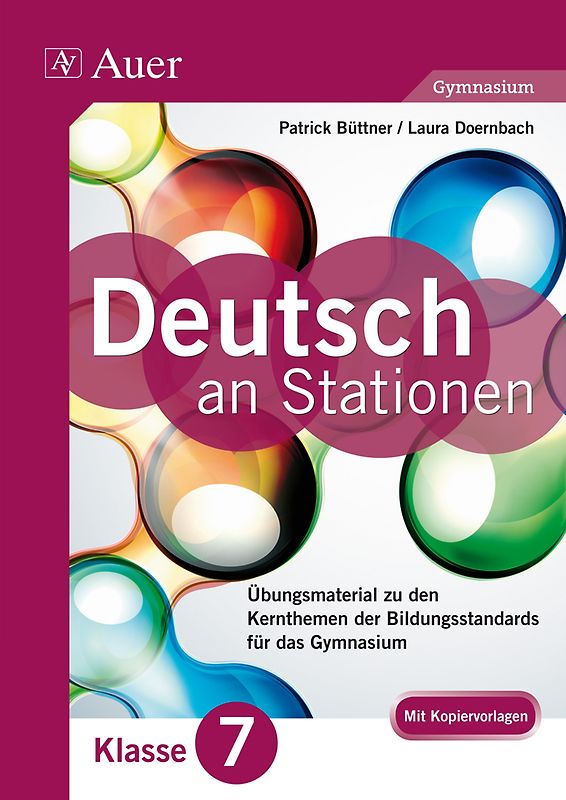 Deutsch an Stationen 7 Gymnasium. für das Gymnasium Klasse 7