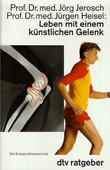 Leben mit einem künstlichen Gelenk. Die Endoprothesenschule