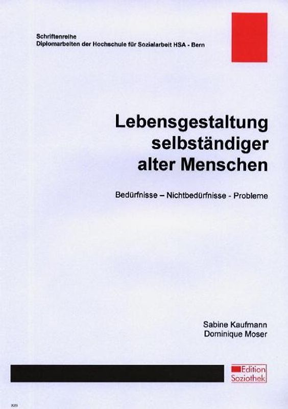 Lebensgestaltung selbständiger alter Menschen