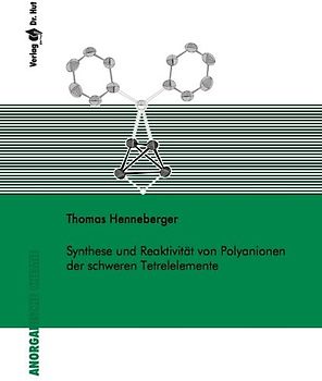 Synthese und Reaktivität von Polyanionen der schweren Tetrelelemente