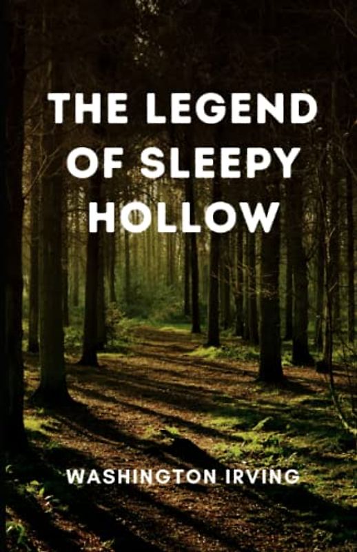 The Legend of Sleepy Hollow