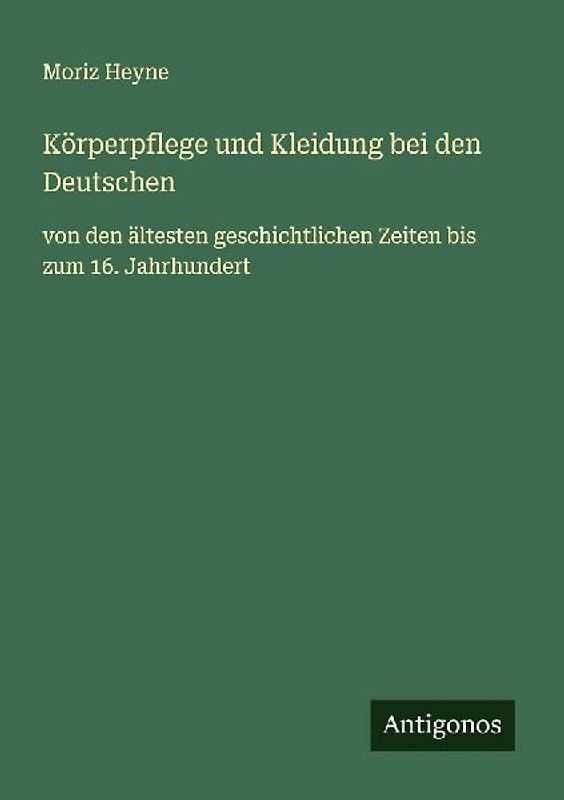 Körperpflege und Kleidung bei den Deutschen