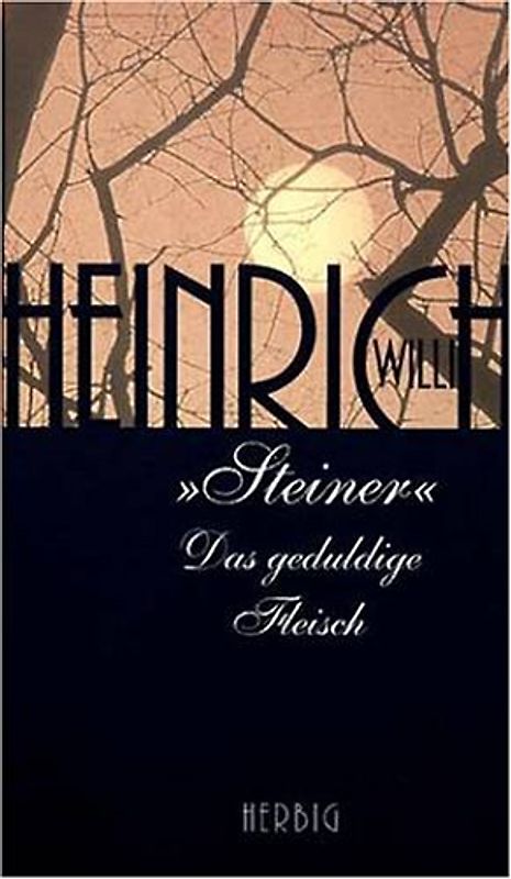 "Steiner". Das geduldige Fleisch