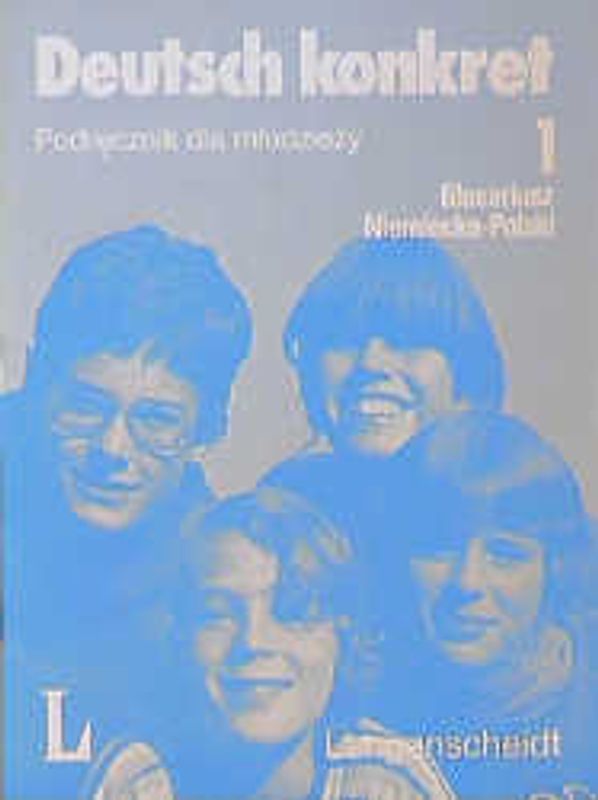 Deutsch konkret. Ein Lehrwerk für Jugendliche / Polnisch