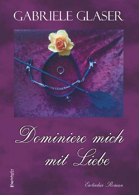 Dominiere mich mit Liebe