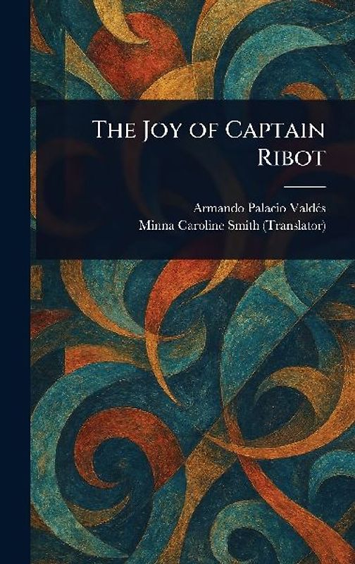 The Joy of Captain Ribot