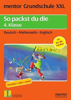 mentor Grundschule XXL: So packst du die 4. Klasse. Regeln - Übungen - Tests