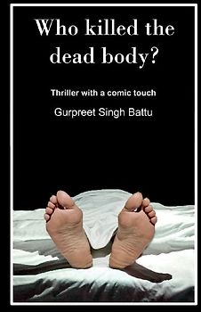 Who Killed The Dead Body?