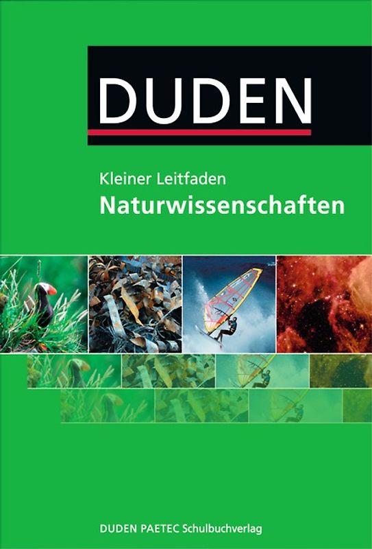 Kleiner Leitfaden Naturwissenschaften / 5.-10. Schuljahr - Nachschlagewerk