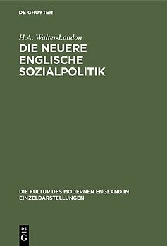 Die neuere englische Sozialpolitik