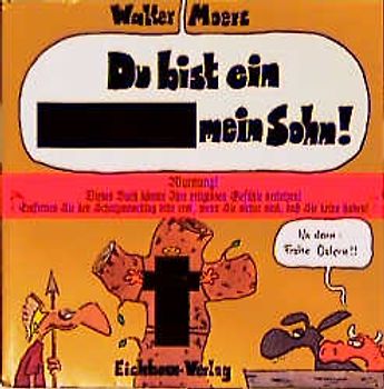 Du bist ein..., mein Sohn