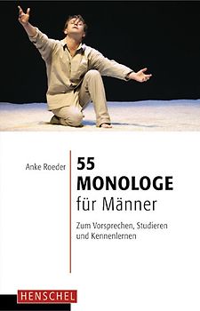 55 Monologe für Männer