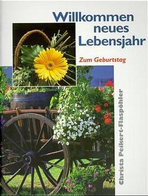 Willkommen, neues Lebensjahr. Zum Geburtstag