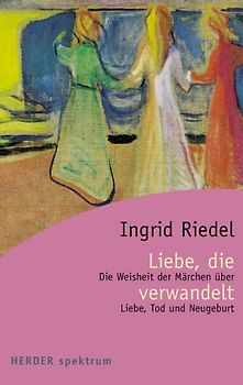 Liebe, die verwandelt