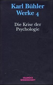 Werke / Die Krise der Psychologie