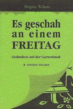 Es geschah an einem Freitag