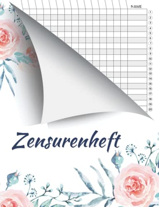 Zensurenhef: Notenheft für Lehrer und Lehrerinnen, Anwesenheitsliste und Notenbuch für Lehrer 100 Seiten zur Aufzeichnung der Noten und Lektionen der ... Schulnotenheft im DIN A4 für den Fachlehrer