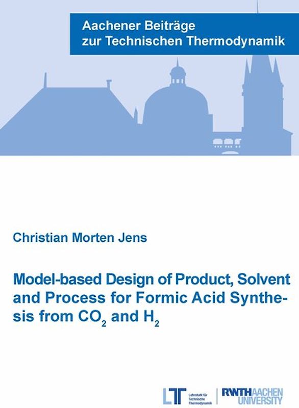 Model-based Design of Product, Solvent and Process for Formic Acid Synthesis from CO² and H²