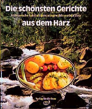 Die schönsten Gerichte aus dem Harz. Kulinarische Spezialitäten