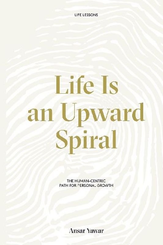 Life Is an Upward Spiral