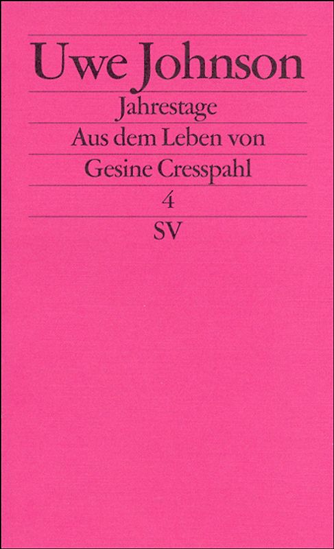 Jahrestage. Aus dem Leben von Gesine Cresspahl