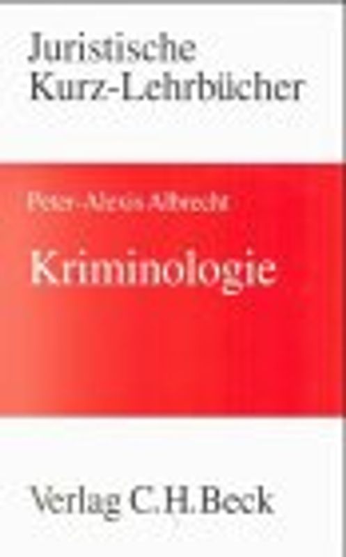 Kriminologie. Ein Studienbuch
