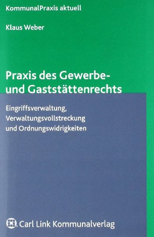 Praxis des Gewerbe- und Gaststättenrechts