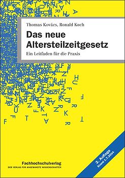 Das neue Altersteilzeitgesetz