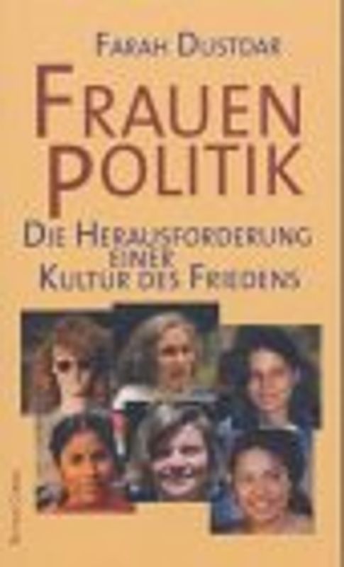 Frauenpolitik. Die Herausforderung einer Kultur des Friedens