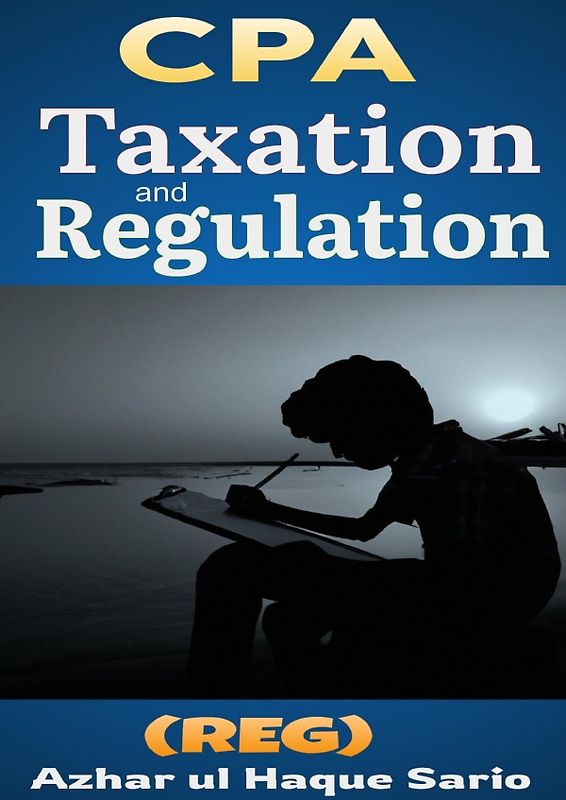 CPA Taxation and Regulation (REG)