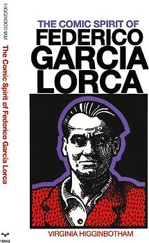 The Comic Spirit of Federico Garcia Lorca
