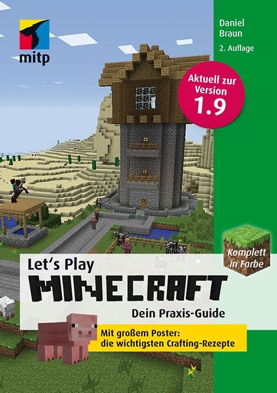 Let´s Play MINECRAFT: Dein Praxis- Guide