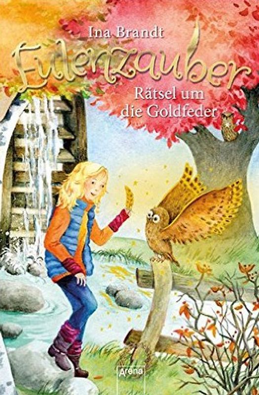 Eulenzauber / Eulenzauber (5). Rätsel um die Goldfeder