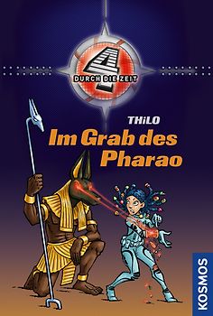 Vier durch die Zeit, 6, Im Grab des Pharao