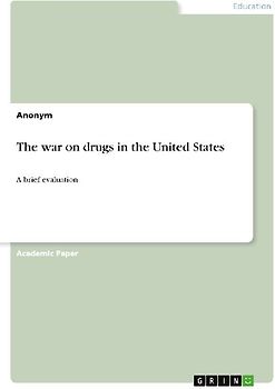 The war on drugs in the United States