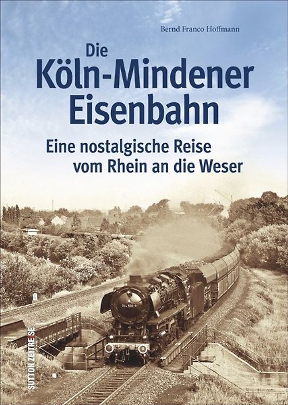 Die Köln-Mindener Eisenbahn