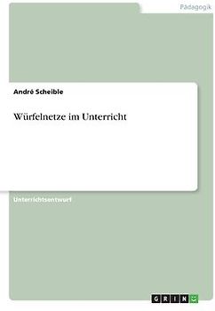 Würfelnetze im Unterricht