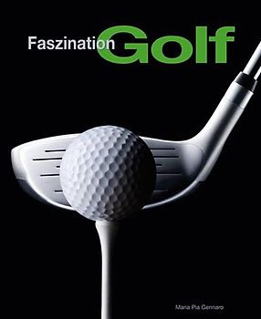 Faszination Golf