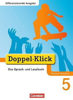 Doppel-Klick - Das Sprach- und Lesebuch - Differenzierende Ausgabe Nordrhein-Westfalen - 5. Schuljahr