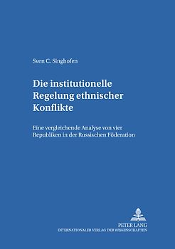 Die institutionelle Regelung ethnischer Konflikte