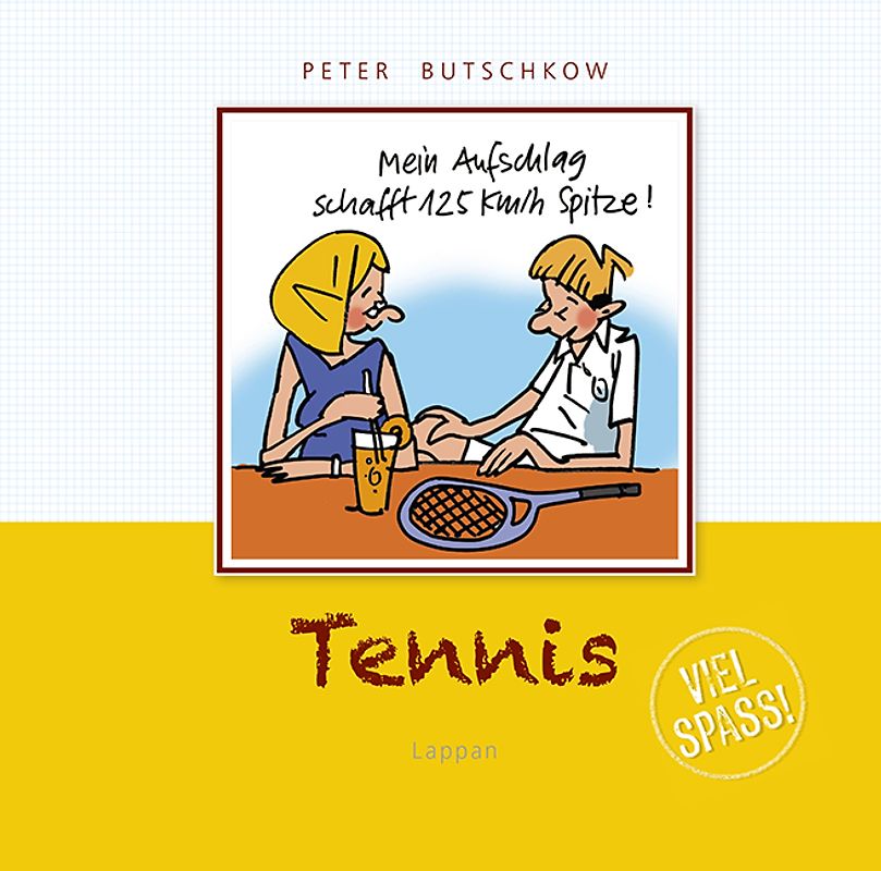 Tennis - Viel Spaß!