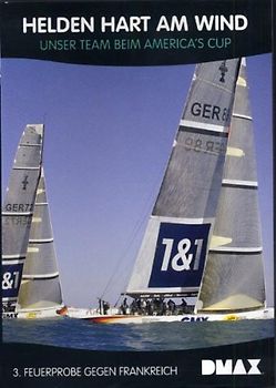 Helden hart am Wind - 3.Feuerprobe gegen Frankreich DVD
