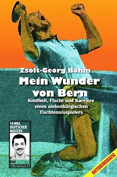 Mein Wunder von Bern