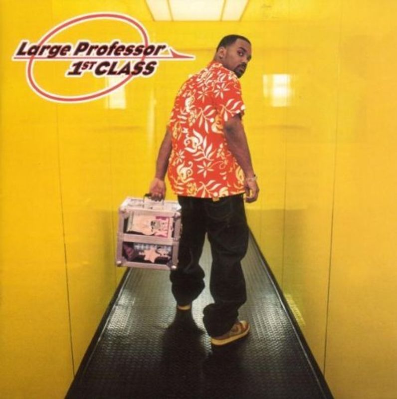 Large Professor - First Class