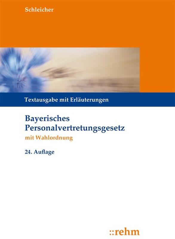 Bayerisches Personalvertretungsgesetz mit Wahlordnung