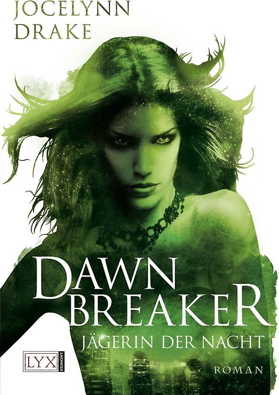 Jägerin der Nacht - Dawnbreaker