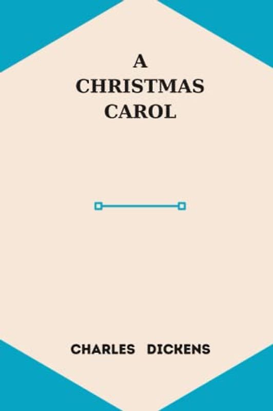 a christmas carol by charles dickens