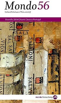 Mondo 56: Brunello 2004, Chianti Classico, Portugal, Vosne-Romanée