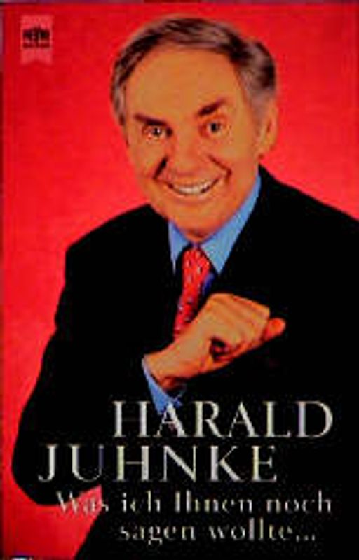 Was ich Ihnen noch sagen wollte...