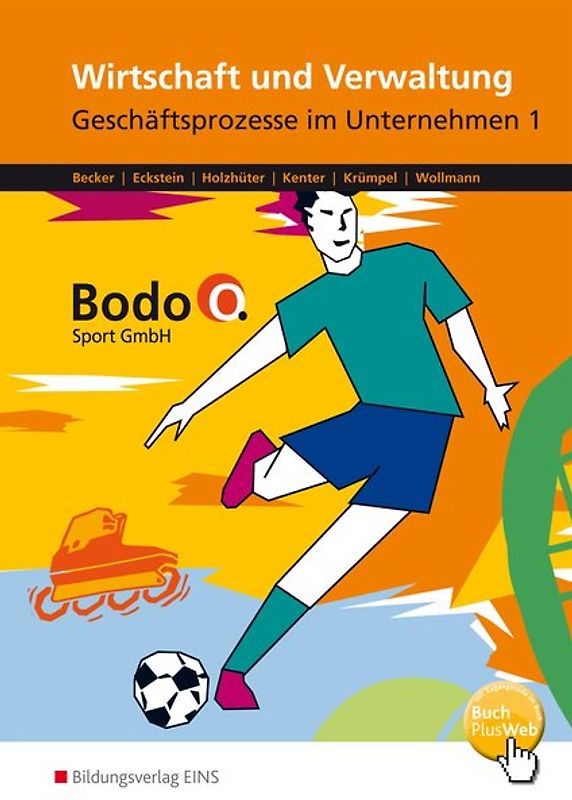 Wirtschaft und Verwaltung - Bodo O. Sport GmbH - Ausgabe für Berufsfachschulen in Nordrhein-Westfalen